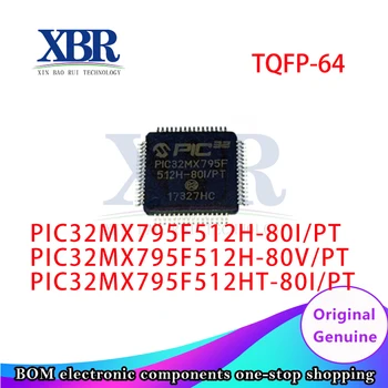1шт PIC32MX795F512H-80I/PT PIC32MX795F512H-80V/PT PIC32MX795F512HT-80I/PT TQFP-64 Встроенный 32-разрядный микроконтроллер - MCU