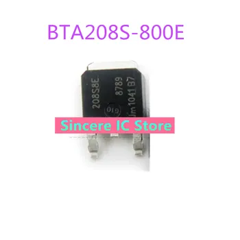 BTA208S-800E с трафаретной печатью 208S8E SMT TO252 MOSFET совершенно новый оригинал