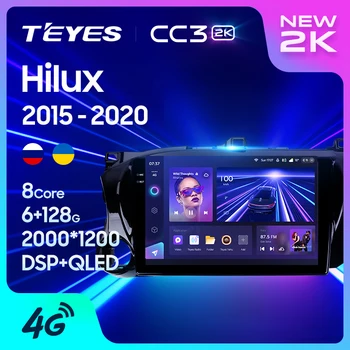 TEYES CC3 2K Для Toyota Hilux Pick Up AN120 2015-2020 Автомобильный Радиоприемник Мультимедийный Видеоплеер Навигация стерео GPS Android 10 Без 2din 2 din dvd