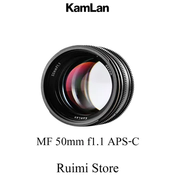 Объектив Kamlan 50mm f1.1APS-C с большой диафрагмой и ручной Фокусировкой для Беззеркальных камер Canon EOS-M SONY E-Mount Fuji X M4/3