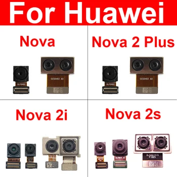 Основная задняя фронтальная камера для Huawei Nova 2Plus 2S 2i 2Lite Фронтальная камера заднего вида Запасные части для гибкого кабеля задней большой камеры